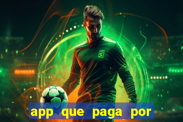 app que paga por cadastro na hora via pix jogo